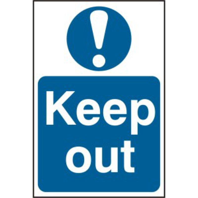 PVC Keep Out Sign 200x300mm | Health and Safety Signage