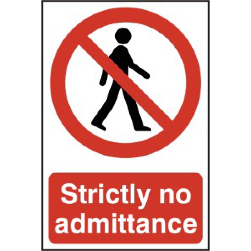 Strictly No Admittance PVC Sign | 200x300mm Red & White | Health & Safety Signage