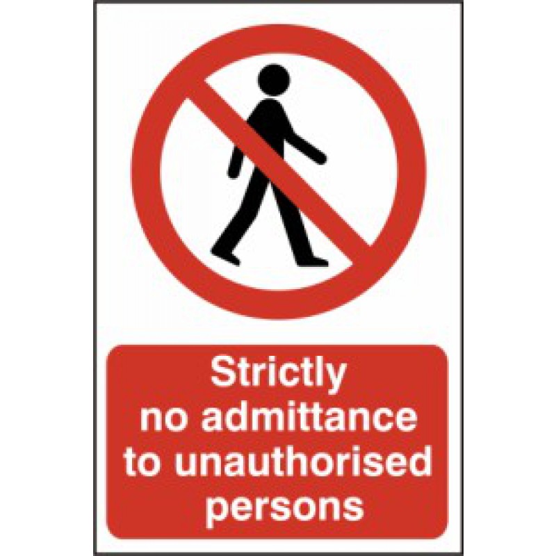 Strictly No Admittance PVC Sign | 600x400mm Red, Black & White | Health & Safety Signage