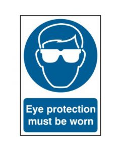 EYE PROTECTION MUST BE WORN 200x300mm PVC SIGN