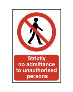 STRICTLY NO ADMITTANCE 600x400mm PVC SIGN